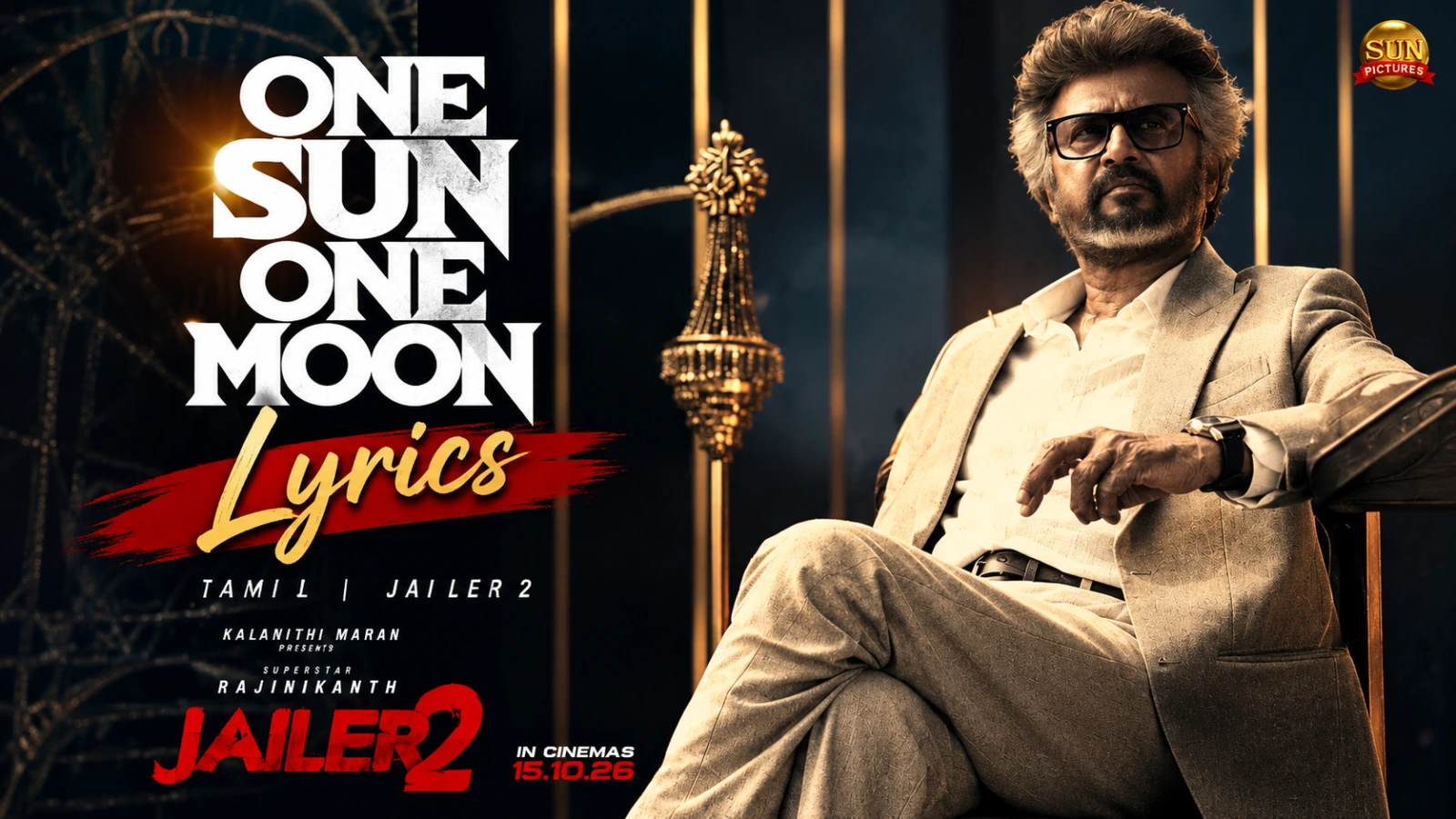 One Sun, One Moon Lyrics Tamil | Jailer 2 Song Lyrics